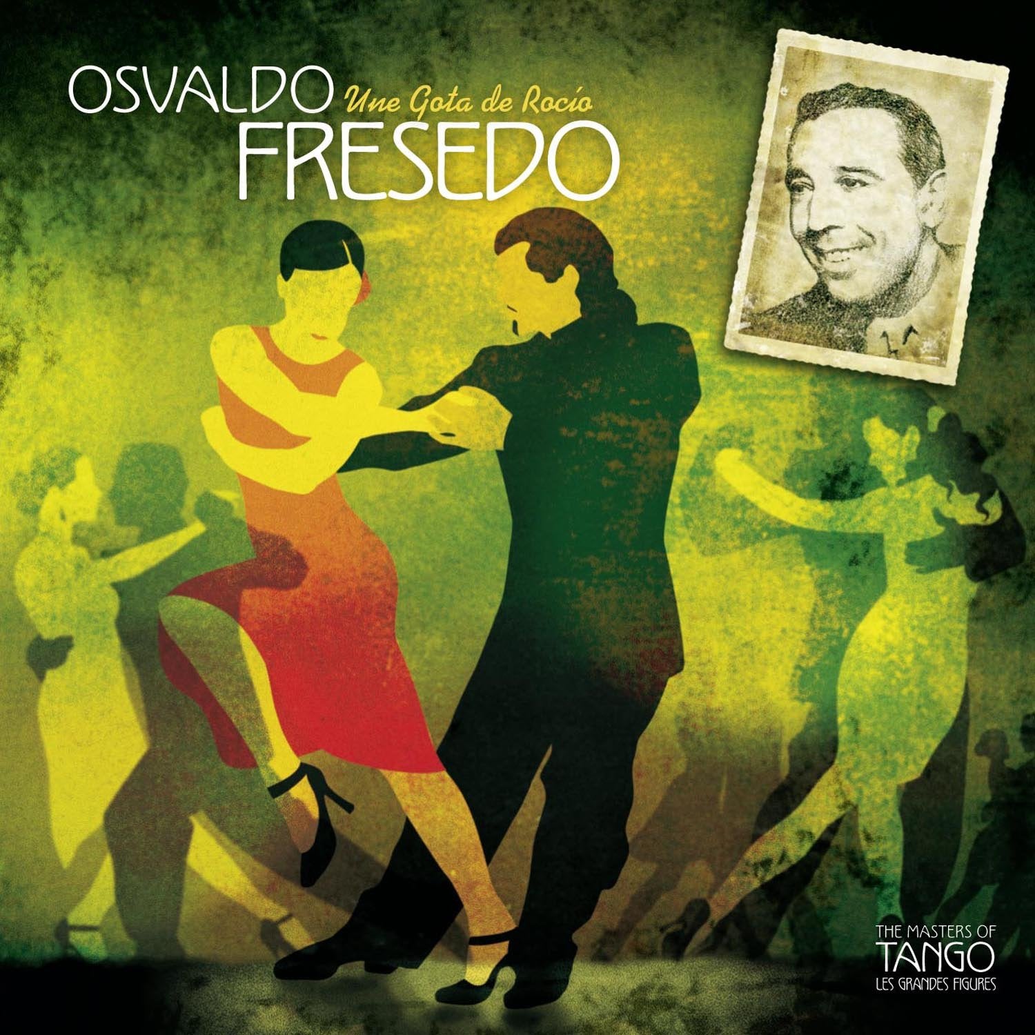 Osvaldo Fresedo-Gota De Rocio World Music