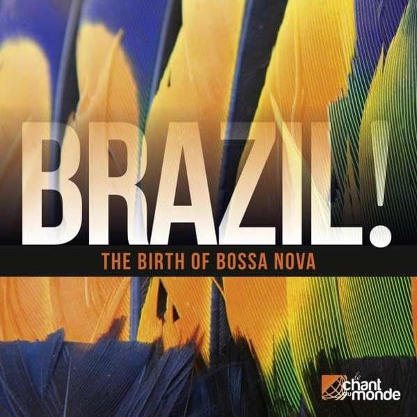 Brazil! the Birth of Bossa Nova Jazz