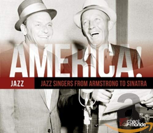 America! Jazz Singers from Armstrong to Sinatra cd