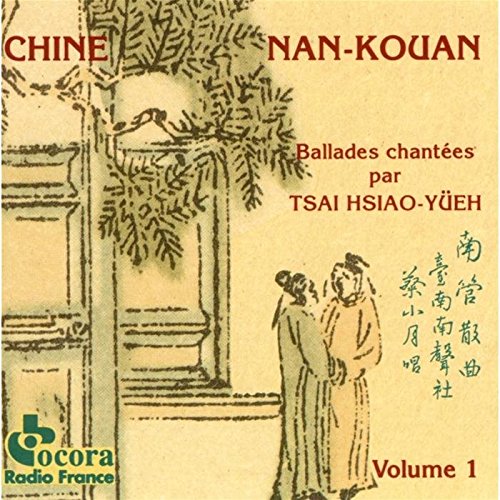 Chine.Nan Kouan Vol.1 Ballades chantees Country & Folk