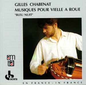 Gilles Chabenat: Musiques pour Vielle a Roue Pop