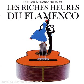 Les Riches Heures du Flamenco Country & Folk