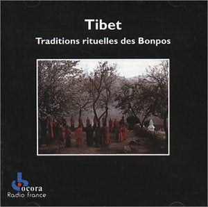 Tibet.Traditions Rituelles des Bonpos Music