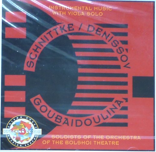 Denisov/Gubaidulina/Schnittke - Instrumental Music with Viola Solo Music
