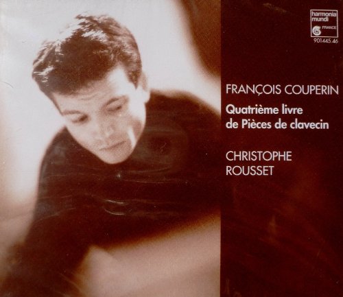 Couperin: Quatrième livre de Pièces de Clavecin Classical