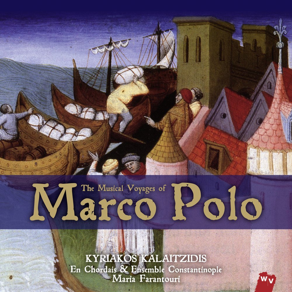 Musical Voyages of Marco Polo World Music