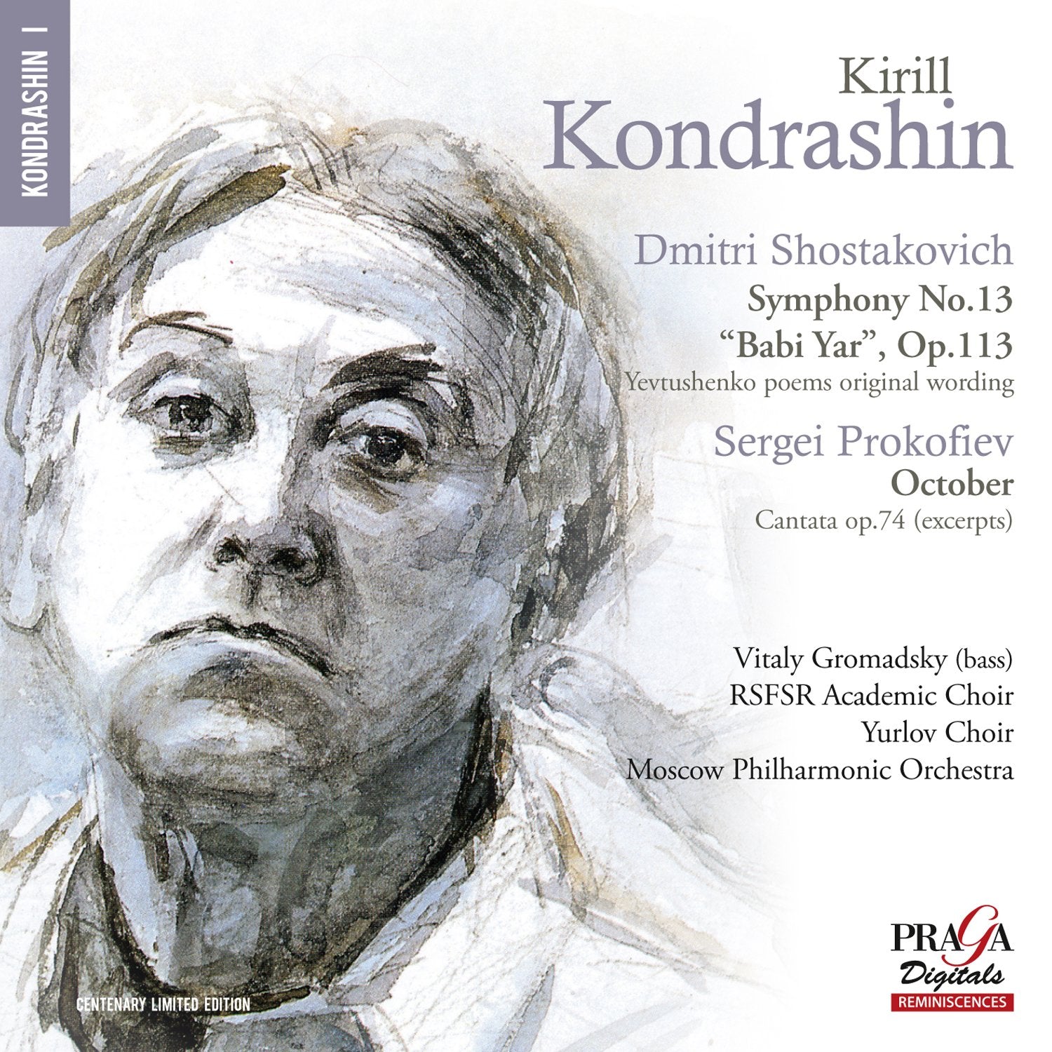 Kirill Kondrashin dirige Chostakovitch : Symphonie n° 13 "Babi Yar" et Prokofiev : Octobre cd