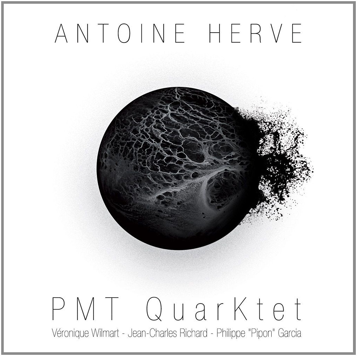 Herve Antoine / Pmt Quarktet Music