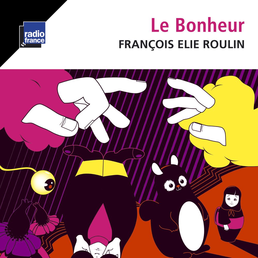 Roulin François Elie/Le Bonheur cd