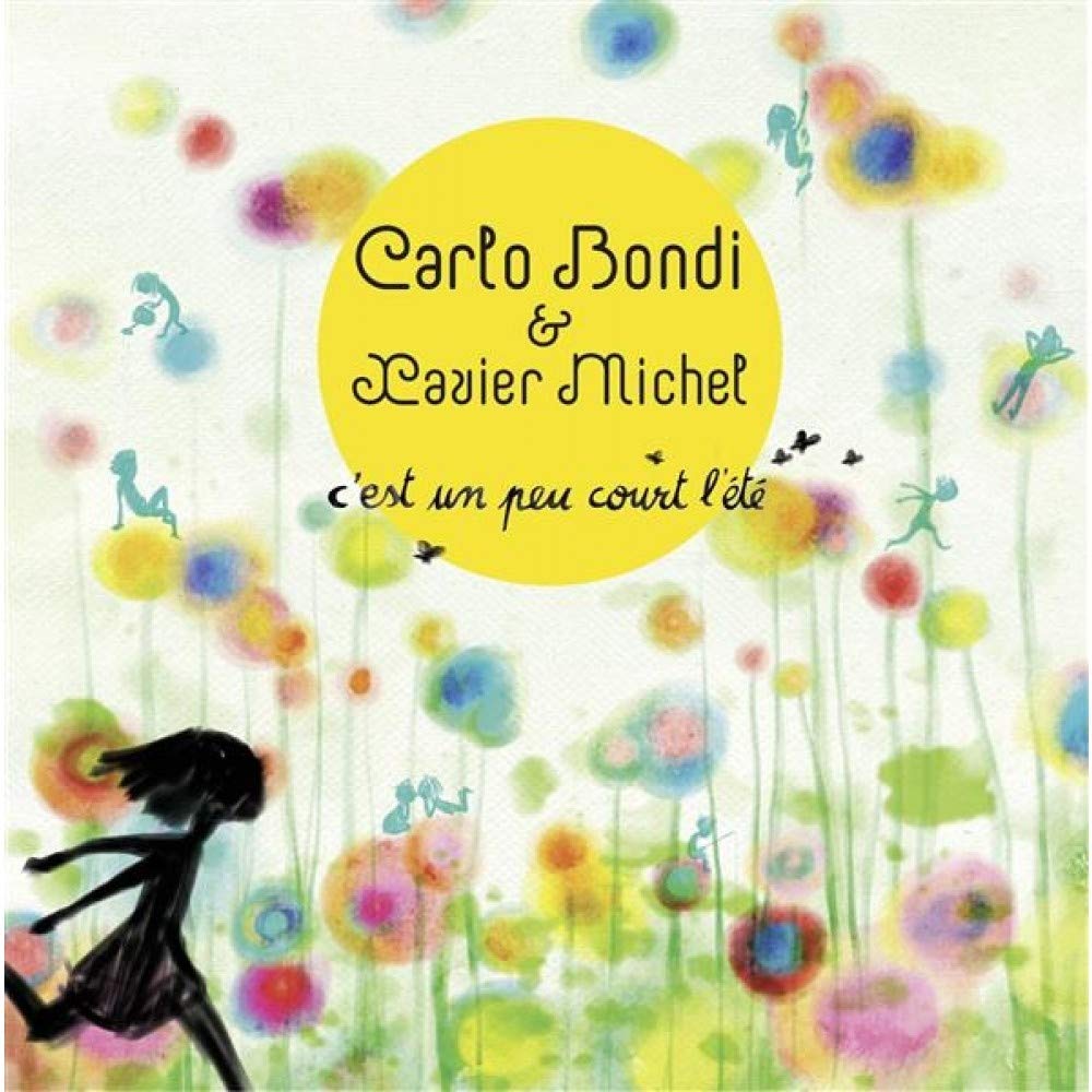Bondi Carlo / Cest un Peu Court Let cd