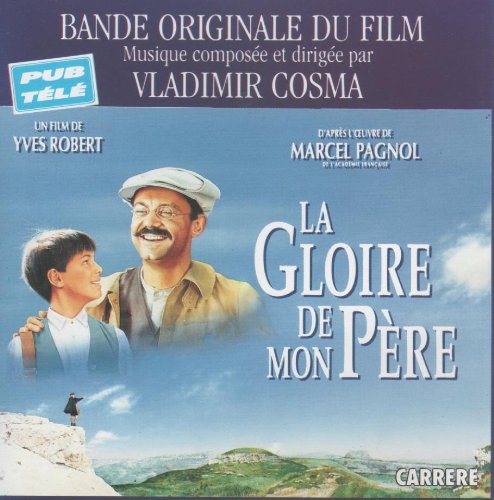 La Gloire de mon Père - Le Château de ma Mère Music