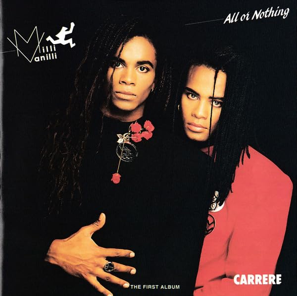 Milli Vanilli - All Or Nothing (The First Album) Music