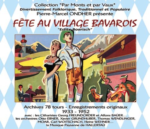 Fête Au Village Bavarois World Music
