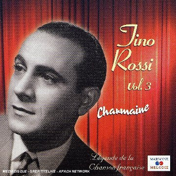 Tino Rossi Vol.3:Charmaine Pop
