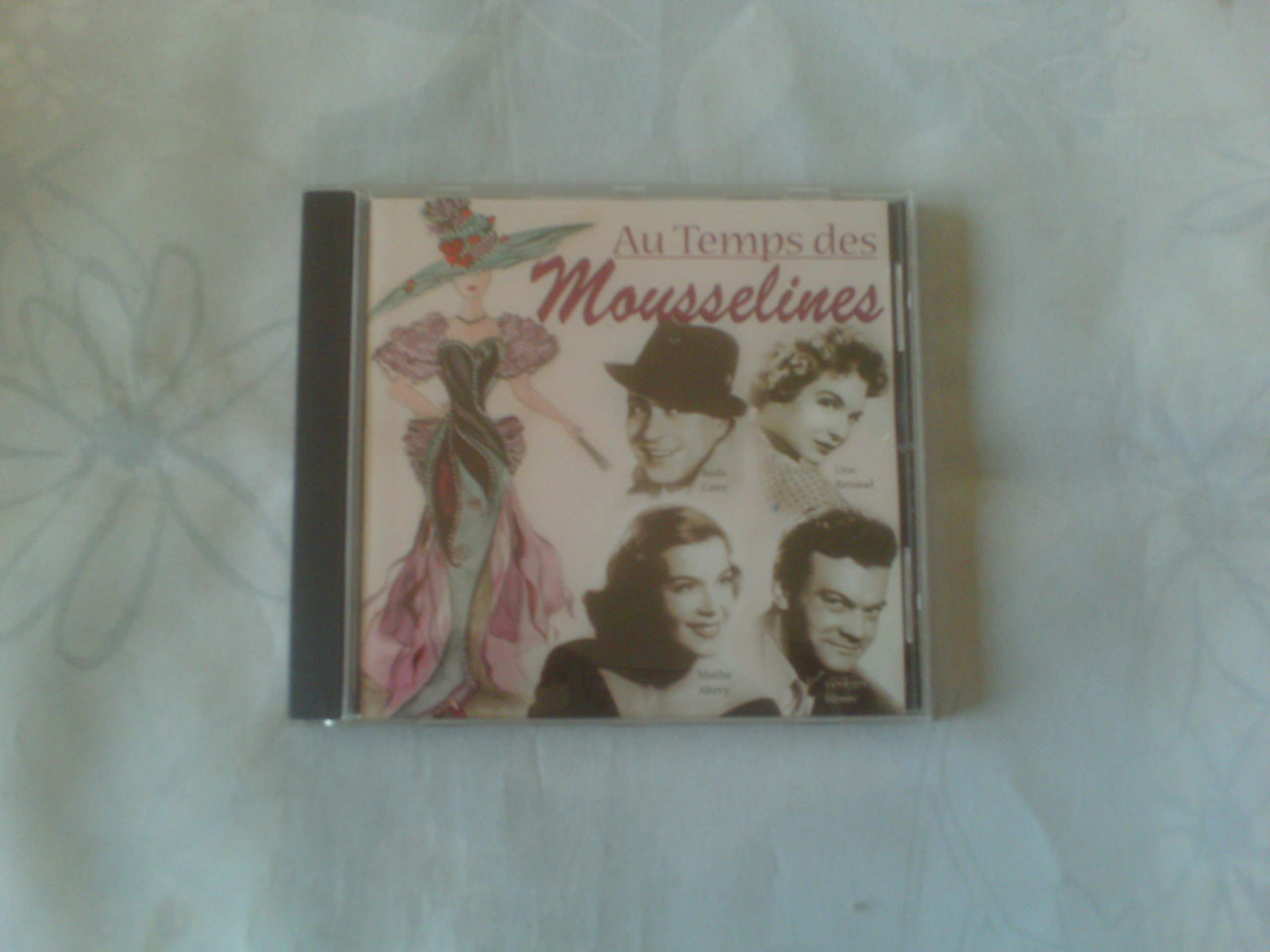 Au Temps des Mousselines Classical