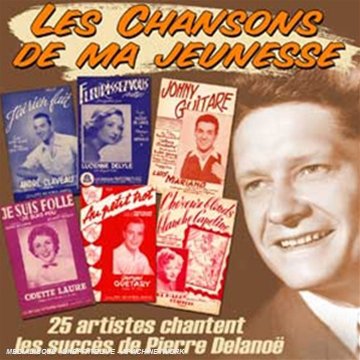 Les Chansons De Ma Jeunesse Pop