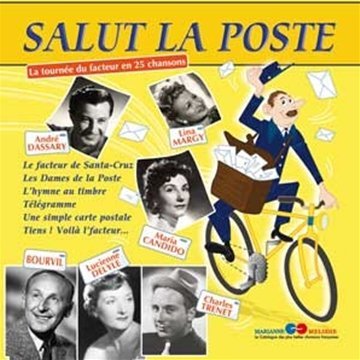 Salut La Poste : La Tournée du Facteur en 25 Chansons cd