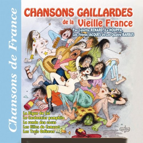Chansons Gaillardes De La Vieille France Music