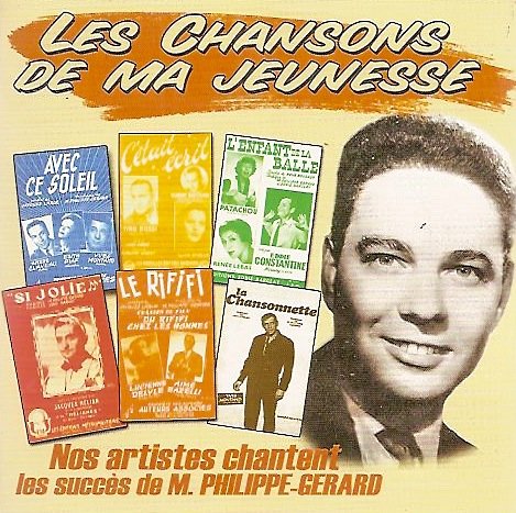 Les chansons de ma jeunesse Michel Philippe-Gerard cd
