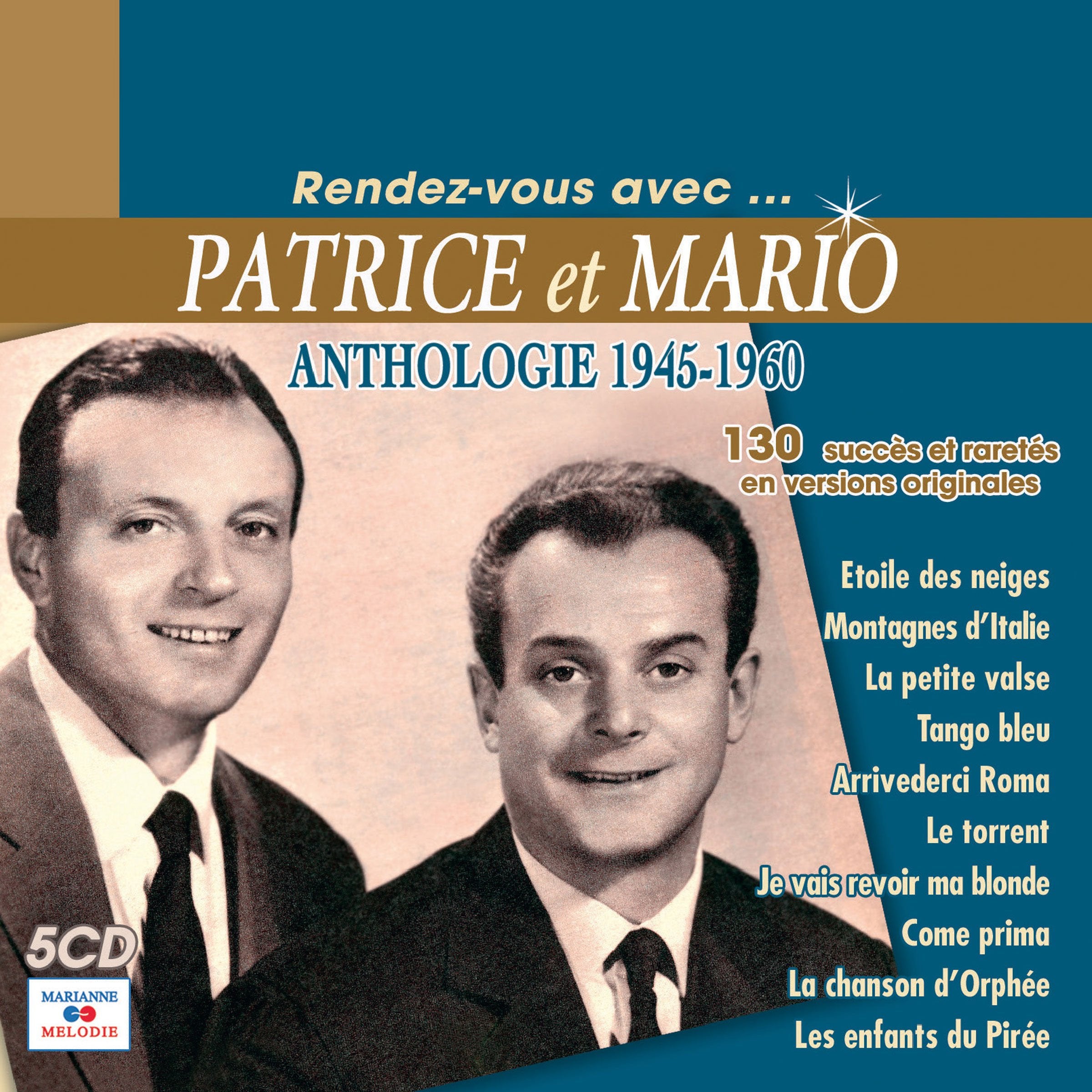 Patrice et Mario 130 succès et raretés en versions originales Music