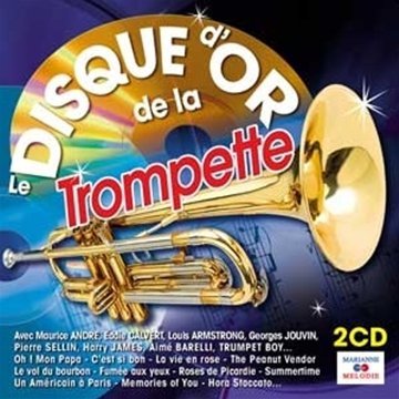Le Disque d'Or de la Trompette cd