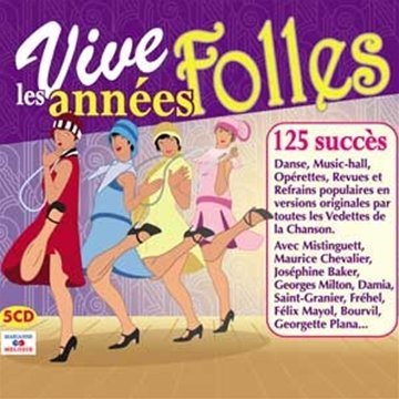 Vive Les Années Folles Music