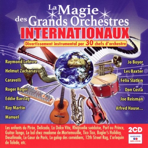 La Magie des Grands Orchestres Internationaux cd