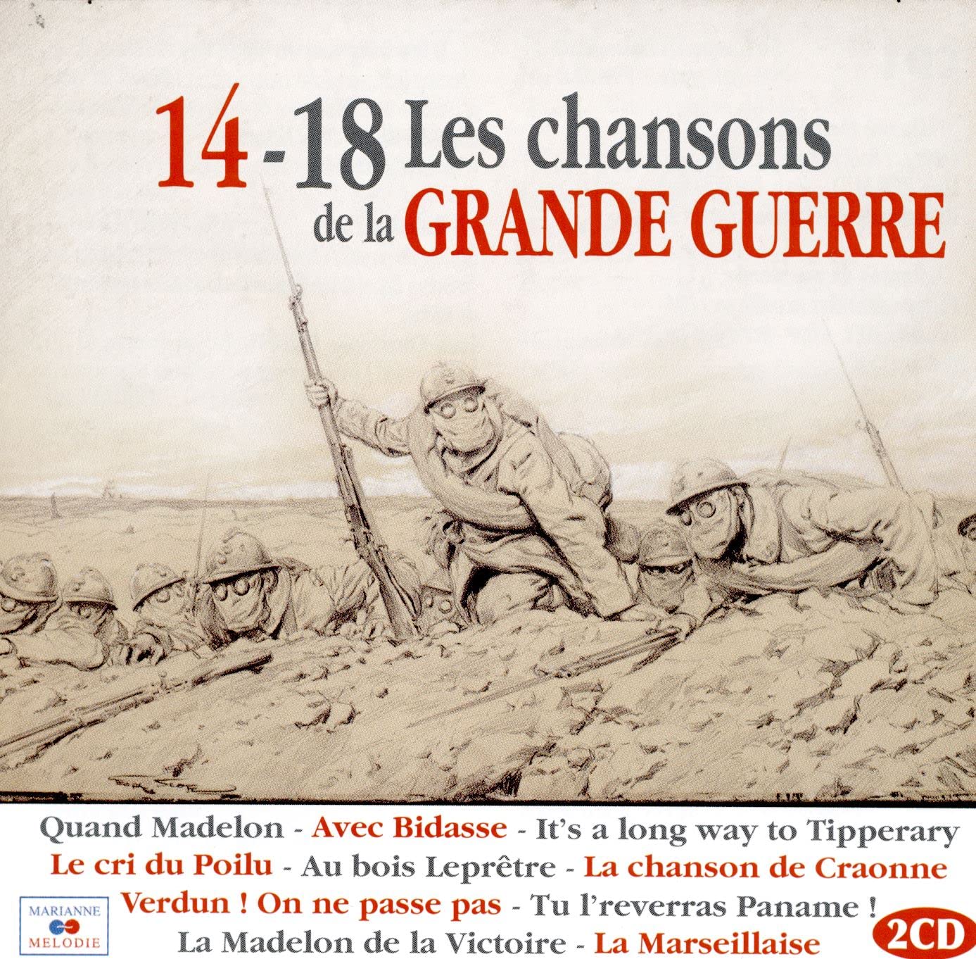 14-18 les Chansons de la Grande Guerre cd