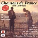 Chansons De France: Le Cor, Lesboeufs, Sainte Rita, Le Credo Du Paysan, Etc... World Music