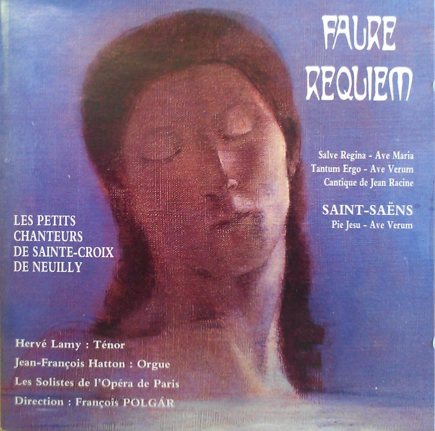Requiem - Salve Regina - Cantique De Racine Classical
