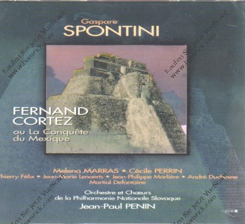 Fernand Cortez (ou La Conquête du Mexique) Classical