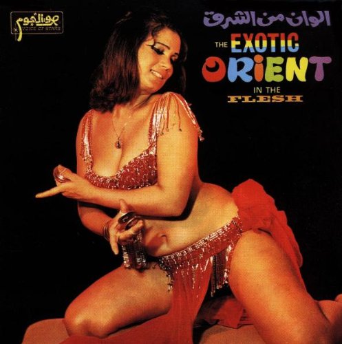 Exotic Orient "in the Flesh" Country & Folk
