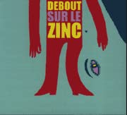 Debout Sur le Lzinc Pop