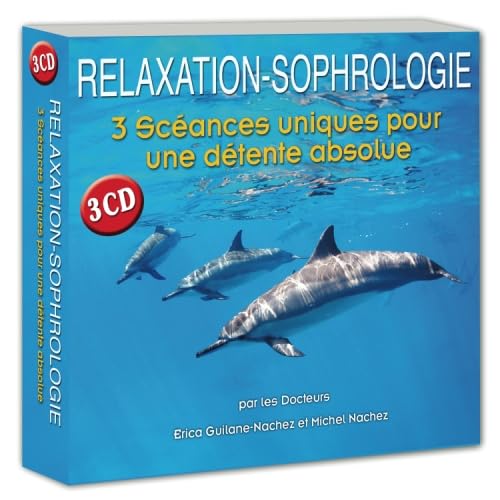 3 Sceances Uniques pour Une Detente Absolue cd