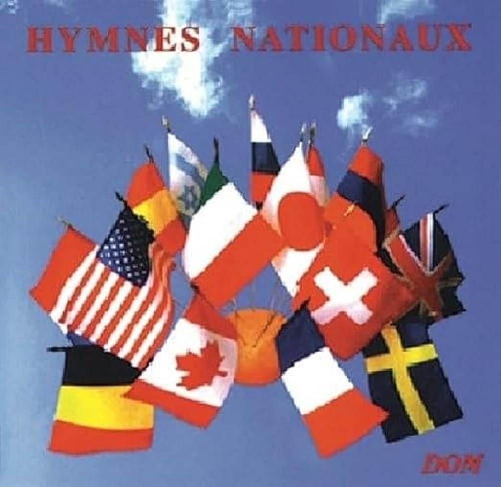 20 Hymnes Nationaux d'Europe et du Monde cd