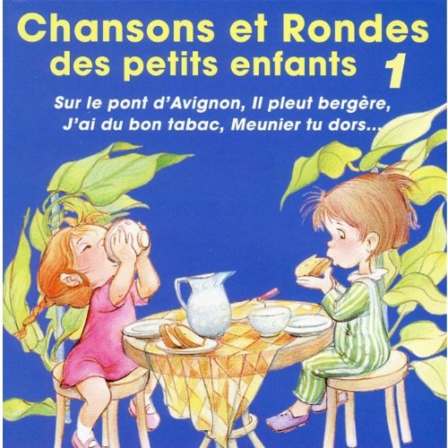Les Rondes et Les Chansons des Petits Enfants Volume 1 Music for Children