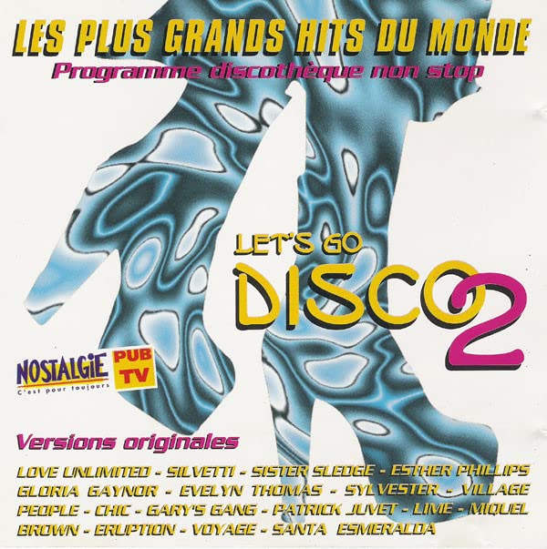 Multi-Artistes - Let'S Go Disco 2 (les Plus Grands Hits du Monde) Music