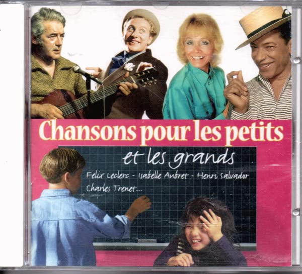 Chansons pour Les Petits Et Les Grands cd