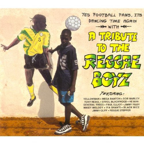 Tribute to The Reggae Boyz Reggae