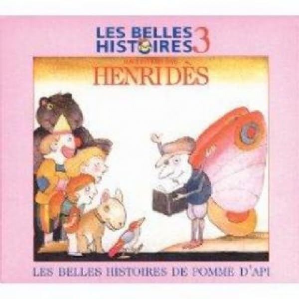 Henri Des - Les Belles Histoires 3 Children & Young People