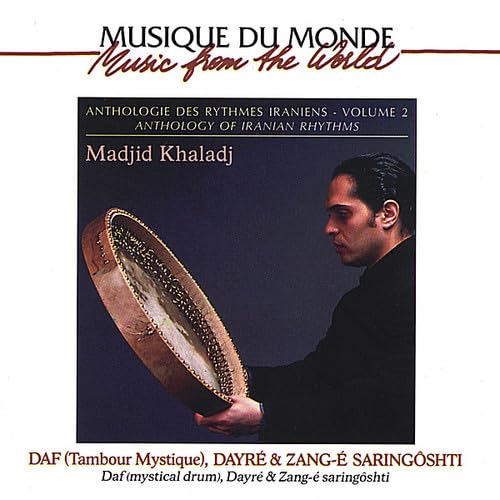 Khaladj Madjid - Anthologie Des Rythmes Iraniens (Vo cd