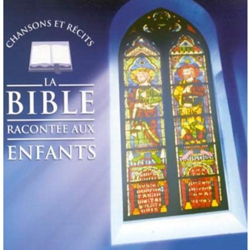 La Bible Racontée Aux Enfants Children & Young People