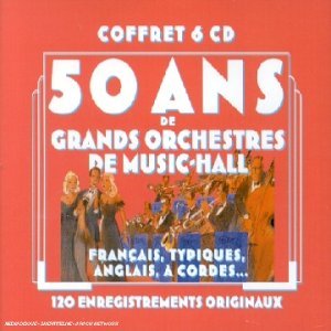 Various Artists - 50 Ans De Grands Orchestres De Classical