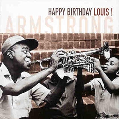 Happy Birthday Louis Jazz