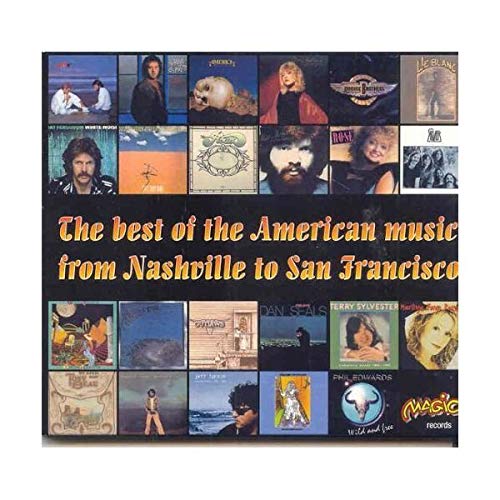 The Best of the American Music From Nashville to San Francisco Country & Folk