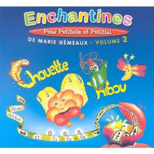 Enchantines pour petitelle et peititlui Vol. 2 Music for Children