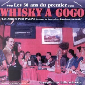 ... 50 ans du premier whisky à gogo cd