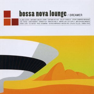 Product Image: Bossa Nova Lounge Dreamer