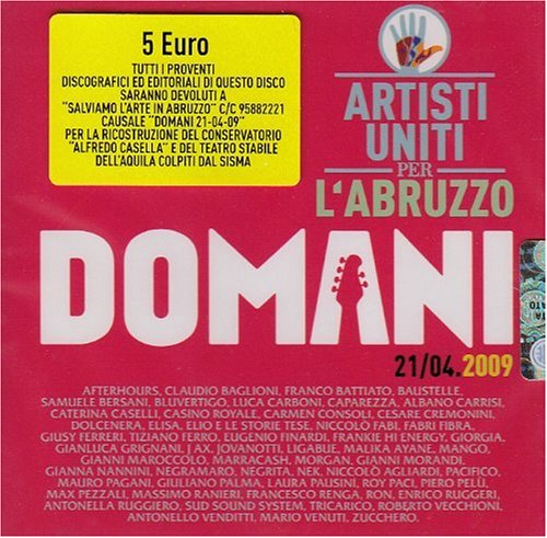 CD Domani 21/4/2009 Artisti Uniti Per L'Abruzzo cd