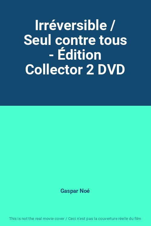 Irréversible / Seul contre tous - Édition Collector 2 DVD Films